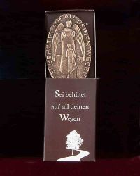 Handschmeichler „Sei beh�tet auf all deinen Wegen“,