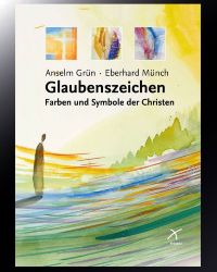 Glaubenszeichen, Farben und Symbole der Christen