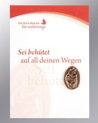 Bronzerelief „Sei beh�tet“ auf Karte 8 x 11,5 cm