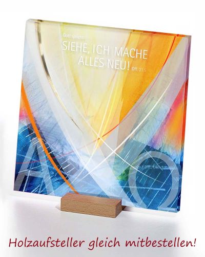 Preview: Acrylglastafel "Ich mache alles neu" 15x15 cm Lichtbild