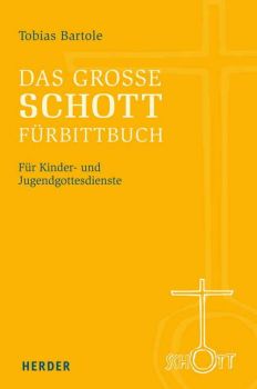 Das Grosse SCHOTT Fürbittbuch, gelb