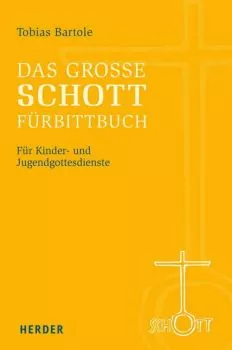 Das Grosse SCHOTT Fürbittbuch, gelb