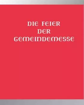 Die Feier der Gemeindemesse