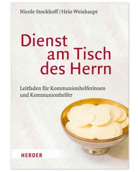 Dienst am Tisch des Herrn Infos zu liturgischem Dienst