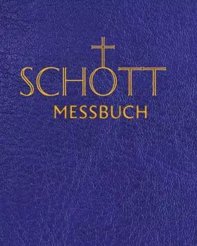 SCHOTT-Messbuch Für Sonn- und Feiertage Lesejahr A