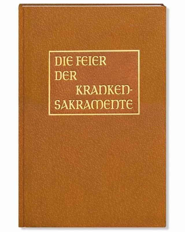 Die Feier der Krankensakramente HB. VG.