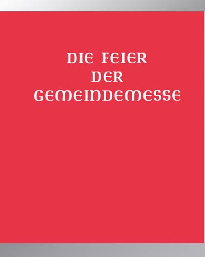 Die Feier der Gemeindemesse