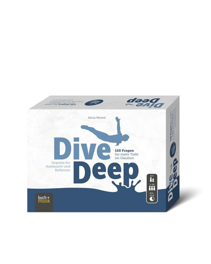 Dive Deep 120 Fragen für mehr Tiefe im Glauben