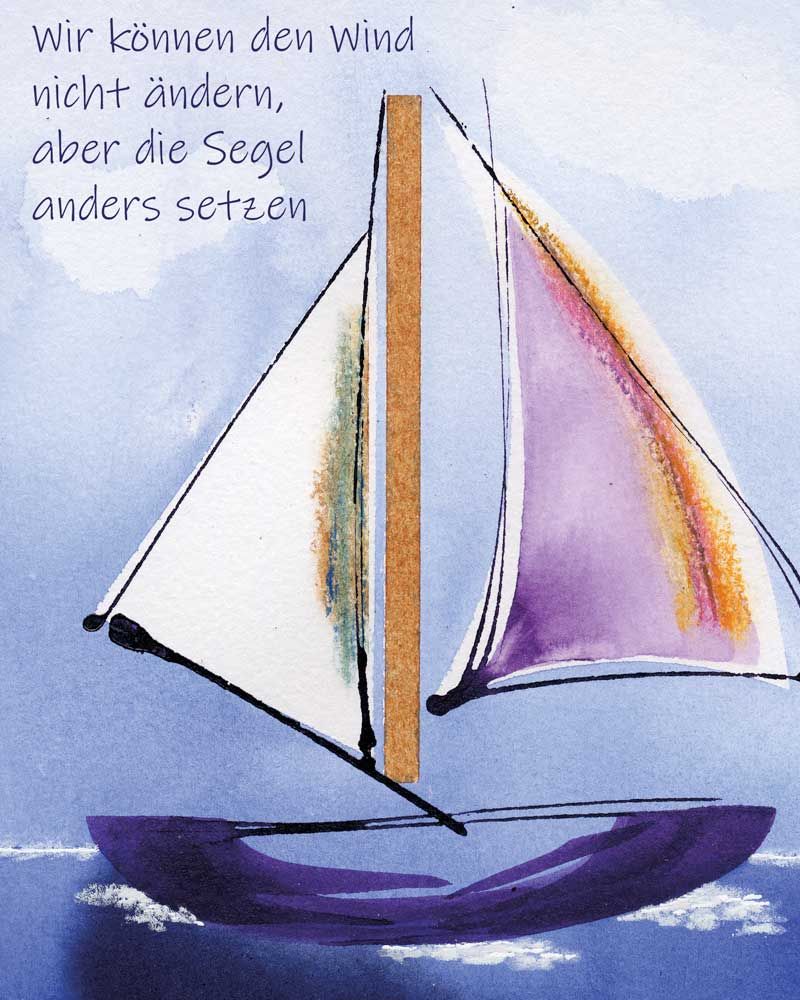 Karte "Motiv Schiff"- Wir können den Wind nicht ändern