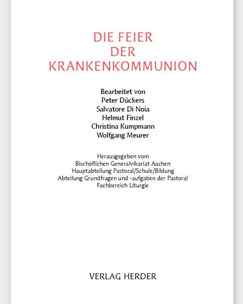 Die Feier der Krankenkommunion Aufl. 2017