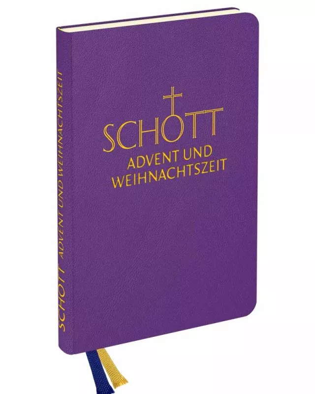 SCHOTT 1. Auflage 2021 Advent und Weihnachtszeit